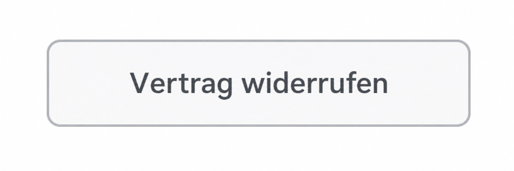 Widerrufsbutton betätigen Widerrufsbutton betätigen